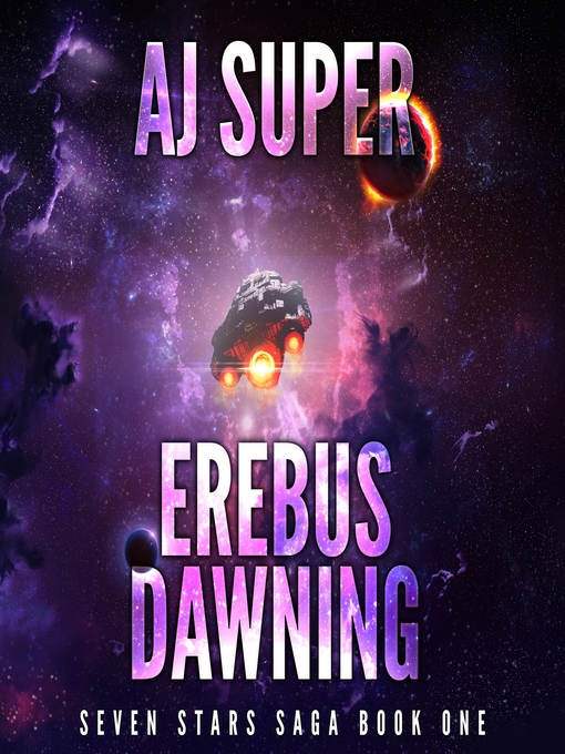 Title details for Erebus Dawning by AJ Super - Wait list